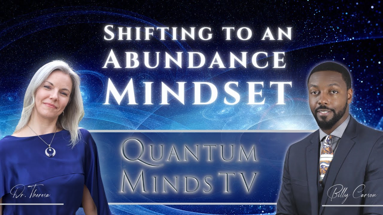 Quantum Minds TV, Dr. Theresa, Billy Carson